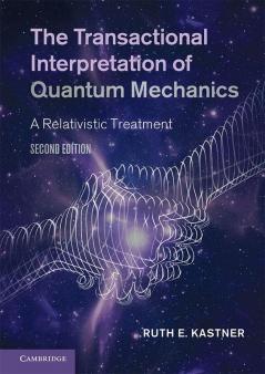 The Transactional Interpretation of Quantum Mechanics