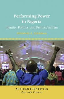 Performing Power in Nigeria