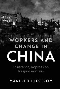 Workers and Change in China