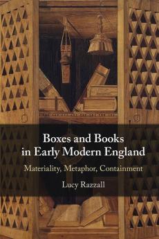 Boxes and Books in Early Modern England