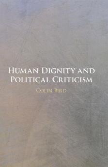 Human Dignity and Political Criticism