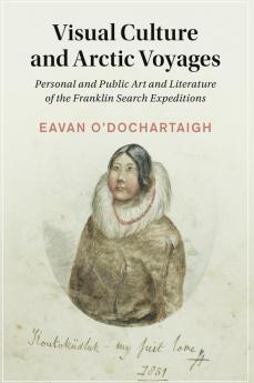Visual Culture and Arctic Voyages
