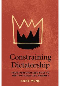 Constraining Dictatorship