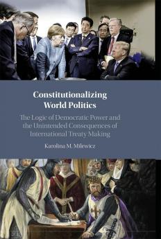 Constitutionalizing World Politics