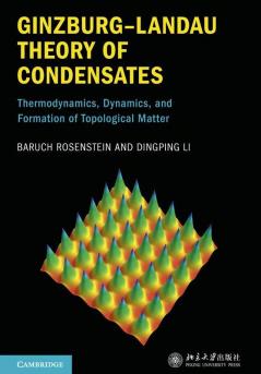 Ginzburg-Landau Theory of Condensates