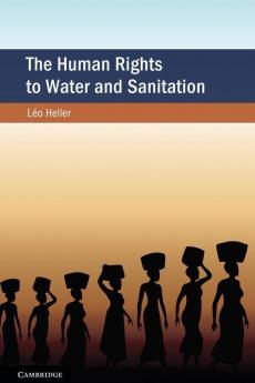 The Human Rights to Water and Sanitation