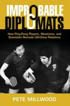 Improbable Diplomats