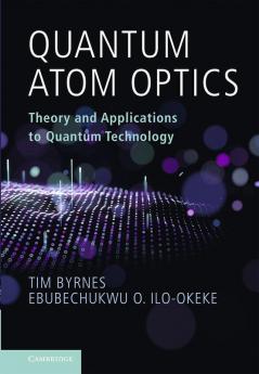 Quantum Atom Optics
