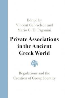 Private Associations in the Ancient Greek World