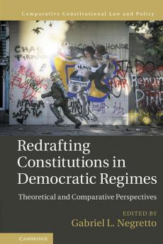 Redrafting Constitutions in Democratic Regimes