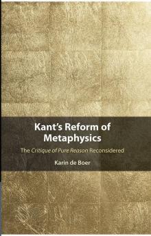 Kant's Reform of Metaphysics