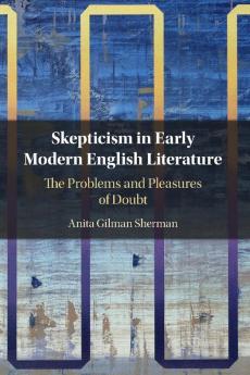 Skepticism in Early Modern English Literature