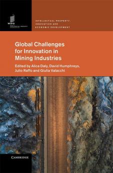 Global Challenges for Innovation in Mining Industries