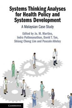 Systems Thinking Analyses for Health Policy and Systems Development