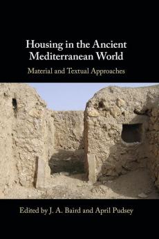 Housing in the Ancient Mediterranean World