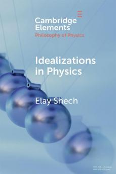Idealizations in Physics