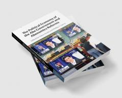 The Political Economy of the Abe Government and Abenomics Reforms