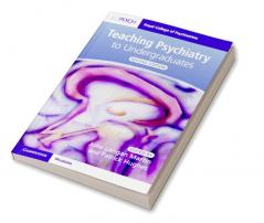 Teaching Psychiatry to Undergraduates