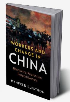Workers and Change in China