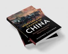 Workers and Change in China