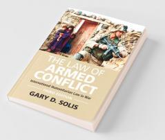 The Law of Armed Conflict