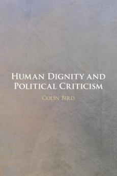 Human Dignity and Political Criticism