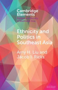 Ethnicity and Politics in Southeast Asia
