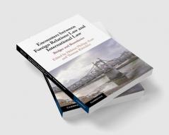 Encounters between Foreign Relations Law and International Law