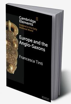 Europe and the Anglo-Saxons