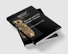 Europe and the Anglo-Saxons