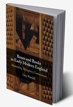 Boxes and Books in Early Modern England