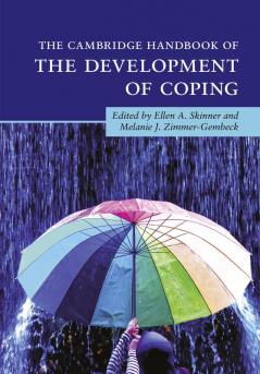 The Cambridge Handbook of the Development of Coping