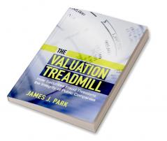 The Valuation Treadmill