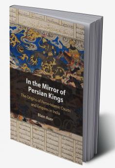 In the Mirror of Persian Kings