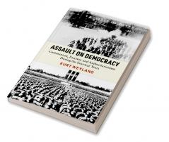 Assault on Democracy