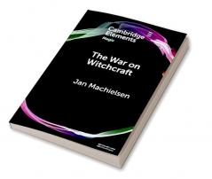 The War on Witchcraft