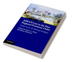 ASEAN Law in the New Regional Economic Order