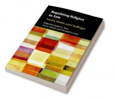 Regulating Religion in Asia