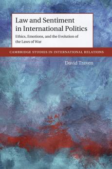 Law and Sentiment in International Politics