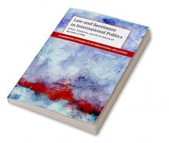 Law and Sentiment in International Politics