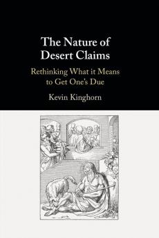 The Nature of Desert Claims