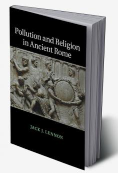 Pollution and Religion in Ancient Rome