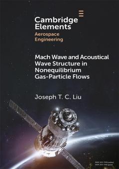 Mach Wave and Acoustical Wave Structure in Nonequilibrium Gas-Particle Flows