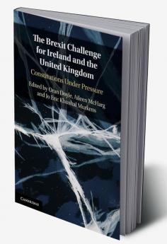 The Brexit Challenge for Ireland and the United Kingdom