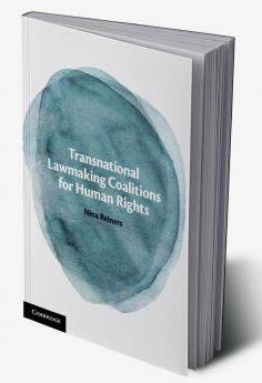 Transnational Lawmaking Coalitions for Human Rights
