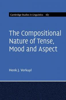 The Compositional Nature of Tense Mood and Aspect