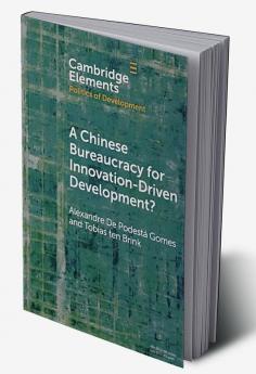 A Chinese Bureaucracy for Innovation-Driven Development?