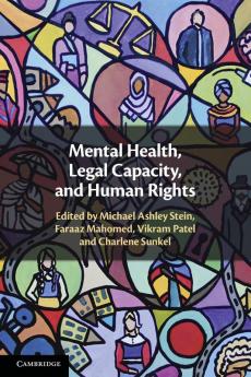 Mental Health Legal Capacity and Human Rights