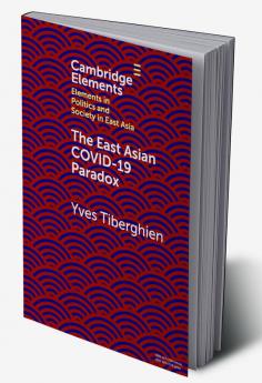 The East Asian Covid-19 Paradox