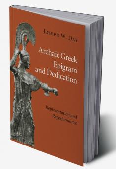 Archaic Greek Epigram and Dedication
